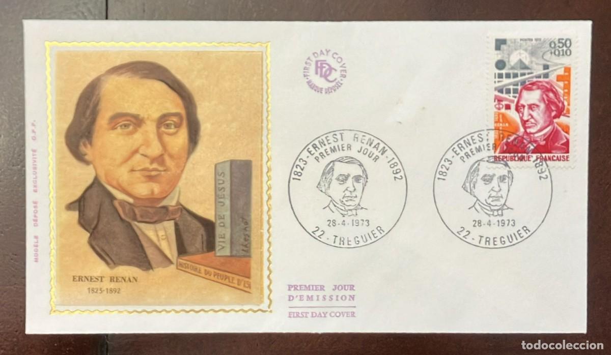 Coleccionismo cromos antiguos: TS) 1973 FRANCE, FDC,WITH THE WRITE, PHILOSOPHER AND HISTORIAN ERNEST RENAN,VF.