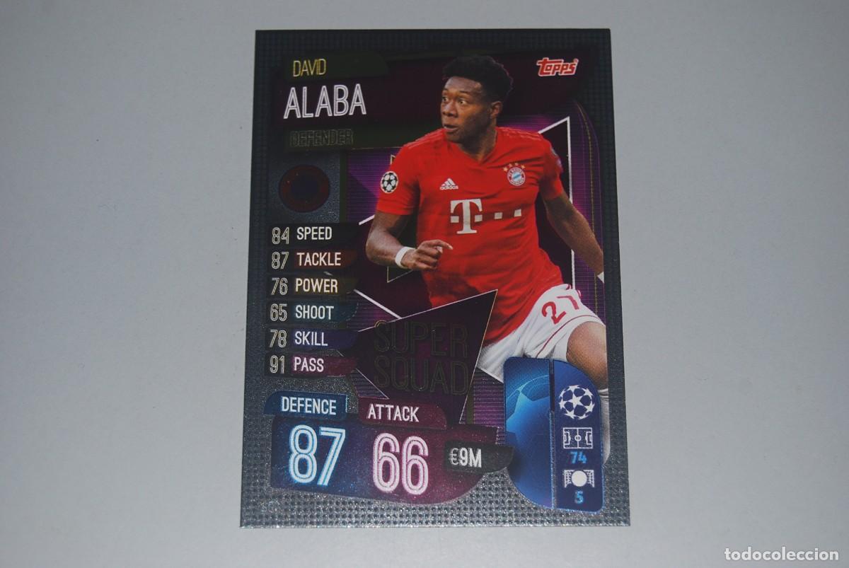 Coleccionismo cromos antiguos: ALABA BAYERN MUNICH TOPPS MATCH ATTAX SUPER SQUAD 2019-20 2019-2020 (VER FOTOGRAFIAS)