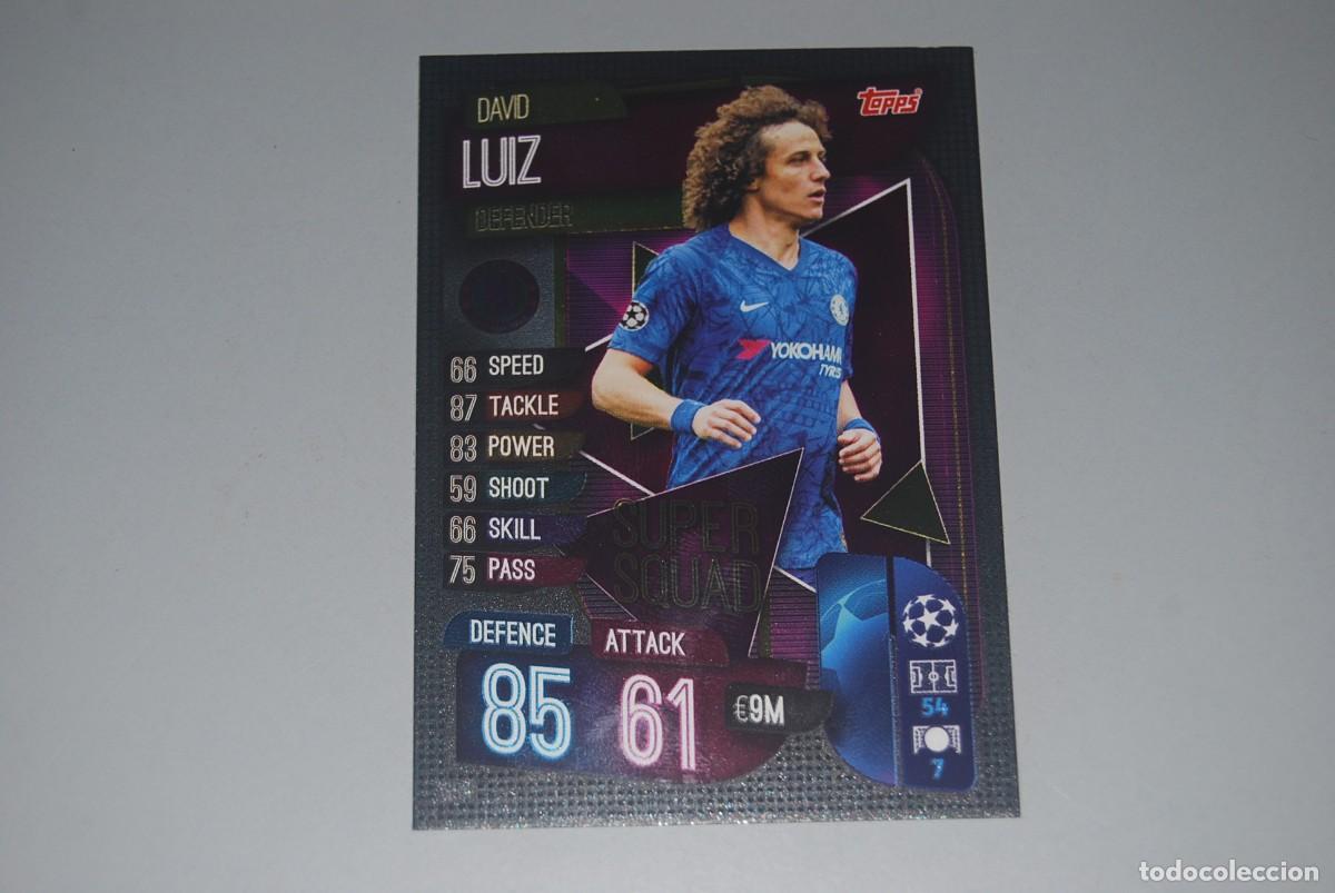 Coleccionismo cromos antiguos: LUIZ CHELSEA FC. TOPPS MATCH ATTAX SUPER SQUAD 2019-20 2019-2020 (VER FOTOGRAFIAS)