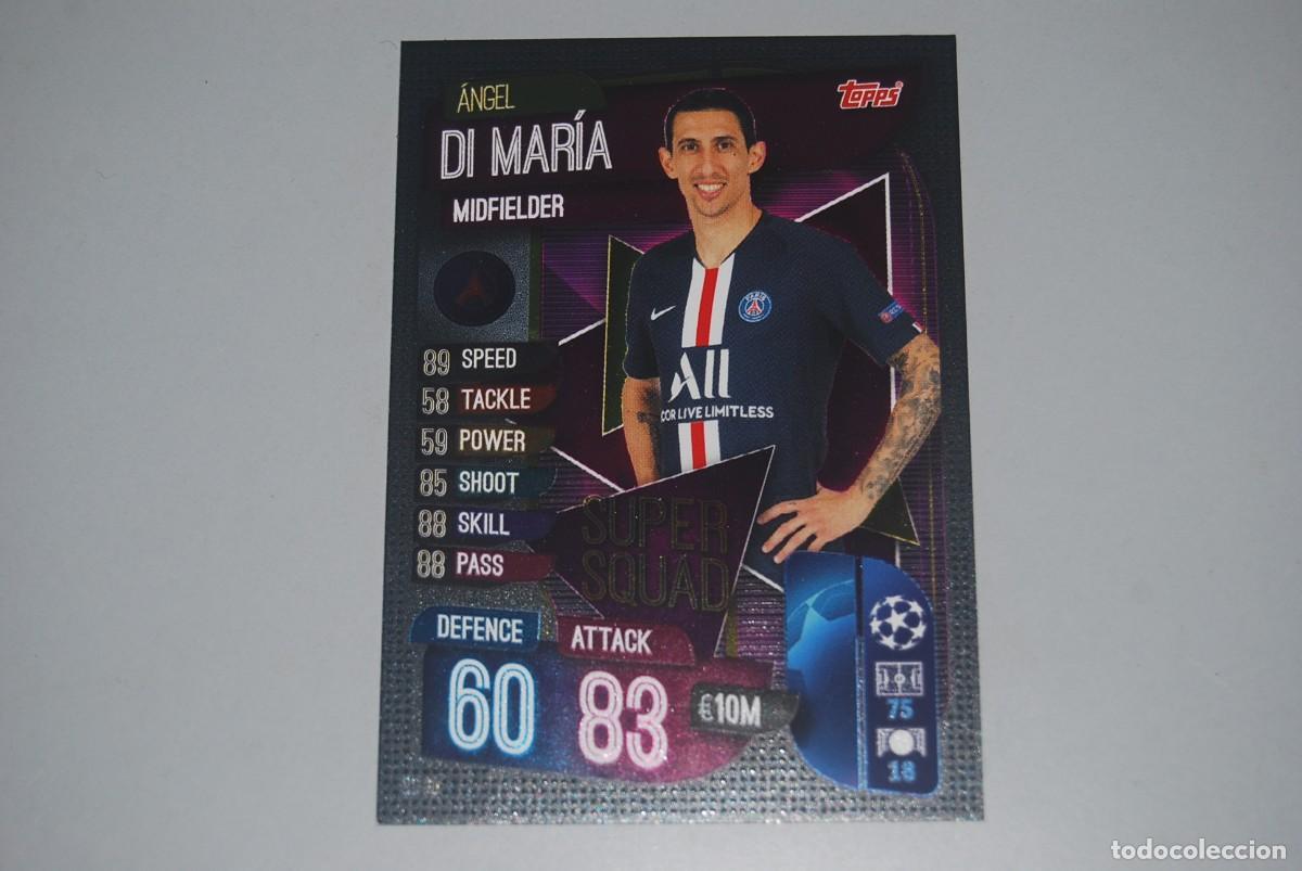 Coleccionismo cromos antiguos: DI MARIA PARIS SAINT-GERMAIN TOPPS MATCH ATTAX SUPER SQUAD 2019-20 2019-2020 (VER FOTOGRAFIAS)