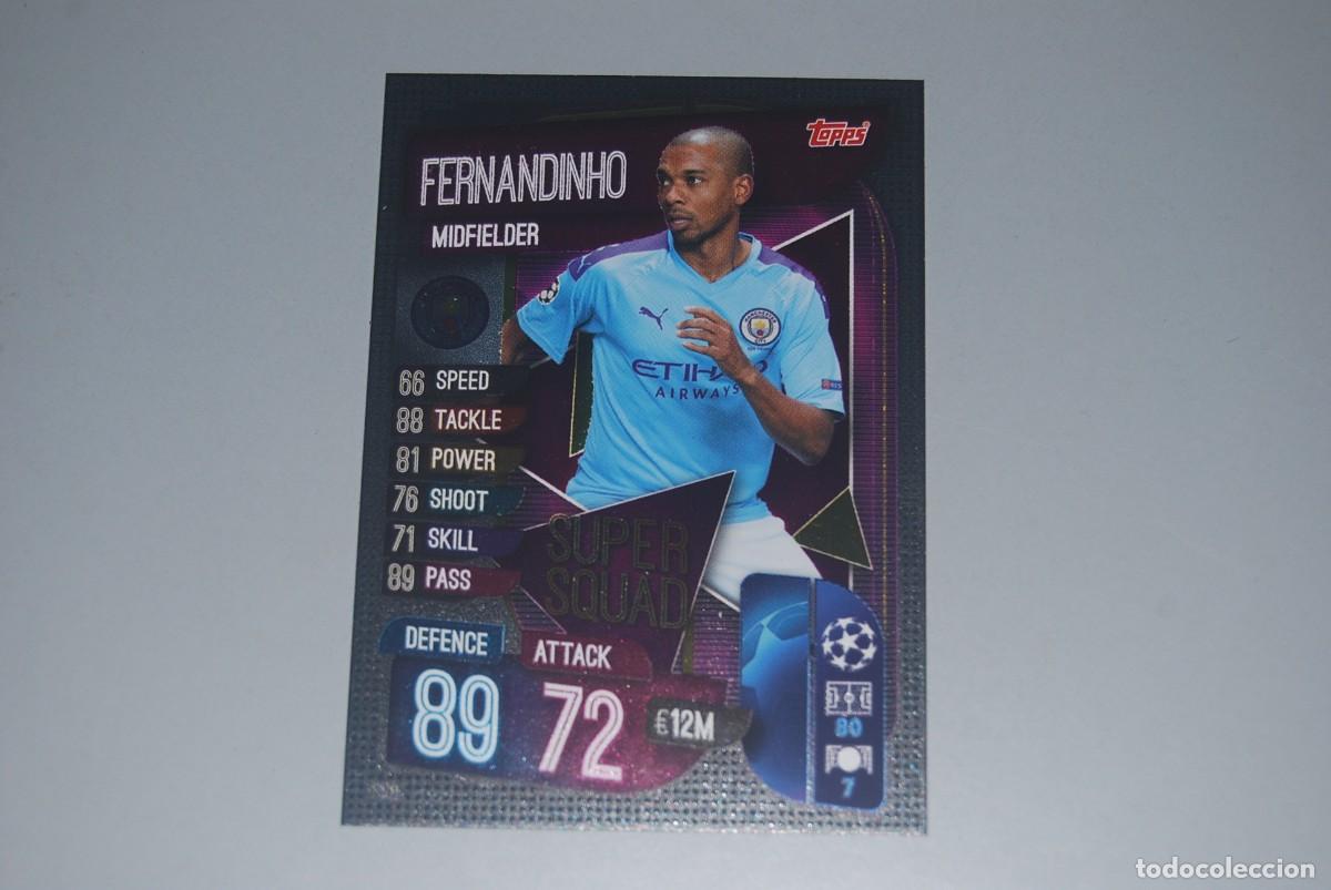 Coleccionismo cromos antiguos: FERNANDINHO MANCHESTER CITY FC. TOPPS MATCH ATTAX SUPER SQUAD 2019-20 2019-2020 (VER FOTOGRAFIAS)