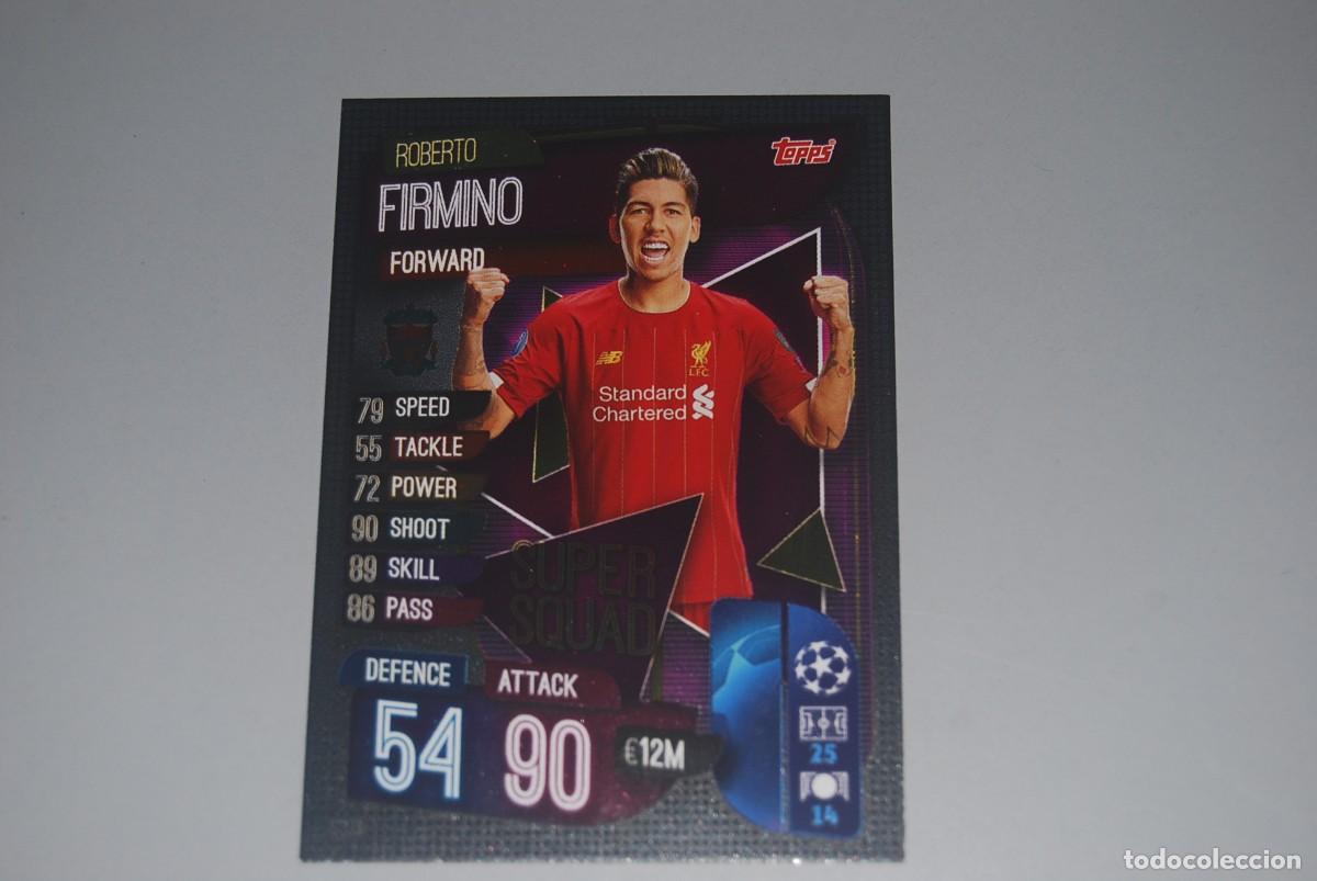 Coleccionismo cromos antiguos: FIRMINO LIVERPOOL FC.TOPPS MATCH ATTAX SUPER SQUAD 2019-20 2019-2020 (VER FOTOGRAFIAS)