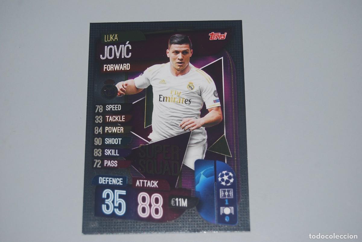 Coleccionismo cromos antiguos: LUKA JOVIC REAL MADRID CF. TOPPS MATCH ATTAX SUPER SQUAD 2019-20 2019-2020 (VER FOTOGRAFIAS)