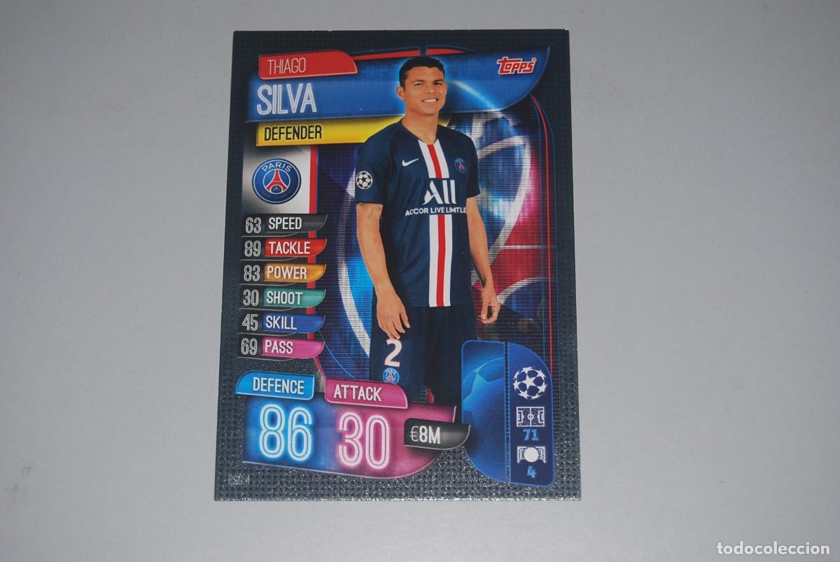 Coleccionismo cromos antiguos: THIAGO SILVA PARIS SAINT-GERMAIN UEFA CHAMPIONS LEAGUE TOPPS MATCH ATTAX 2019-20 (VER FOTOS)