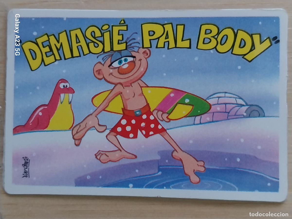 Coleccionismo cromos antiguos: BOLLYCAO PEGUITARJETAS II DEMASIE PAL BODY .. CROMO SIN PEGAR NUNCA PROMO PASTELITOS