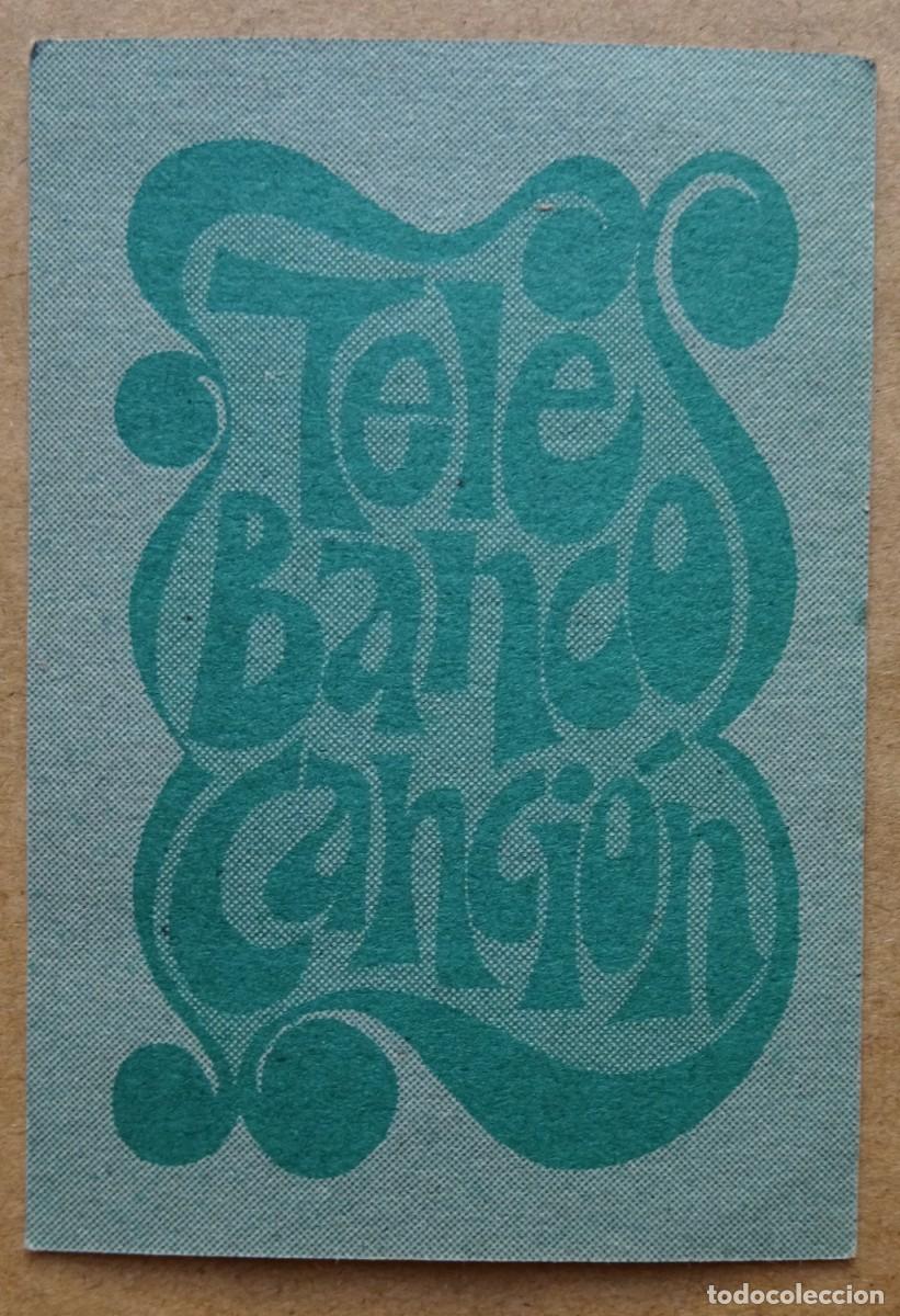 Coleccionismo cromos antiguos: TELEBANCO CANCION LOS PASOS 6 DE BASTOS - Foto 2