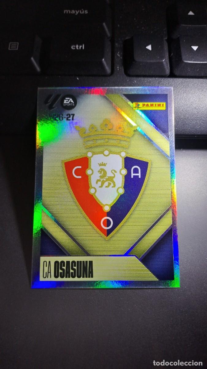 Coleccionismo cromos antiguos: CROMO ESCUDO OSASUNA 1 LIGA 2026 2027 26 27 ESTE PANINI NUNCA PEGADO