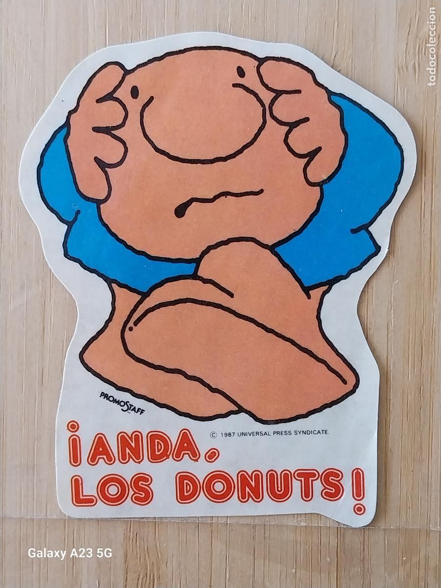 Coleccionismo cromos antiguos: DONUTS 1987 CROMO STICKER ANDA LOS .... 8CMS ALTO APROX SIN PEGAR NUNCA