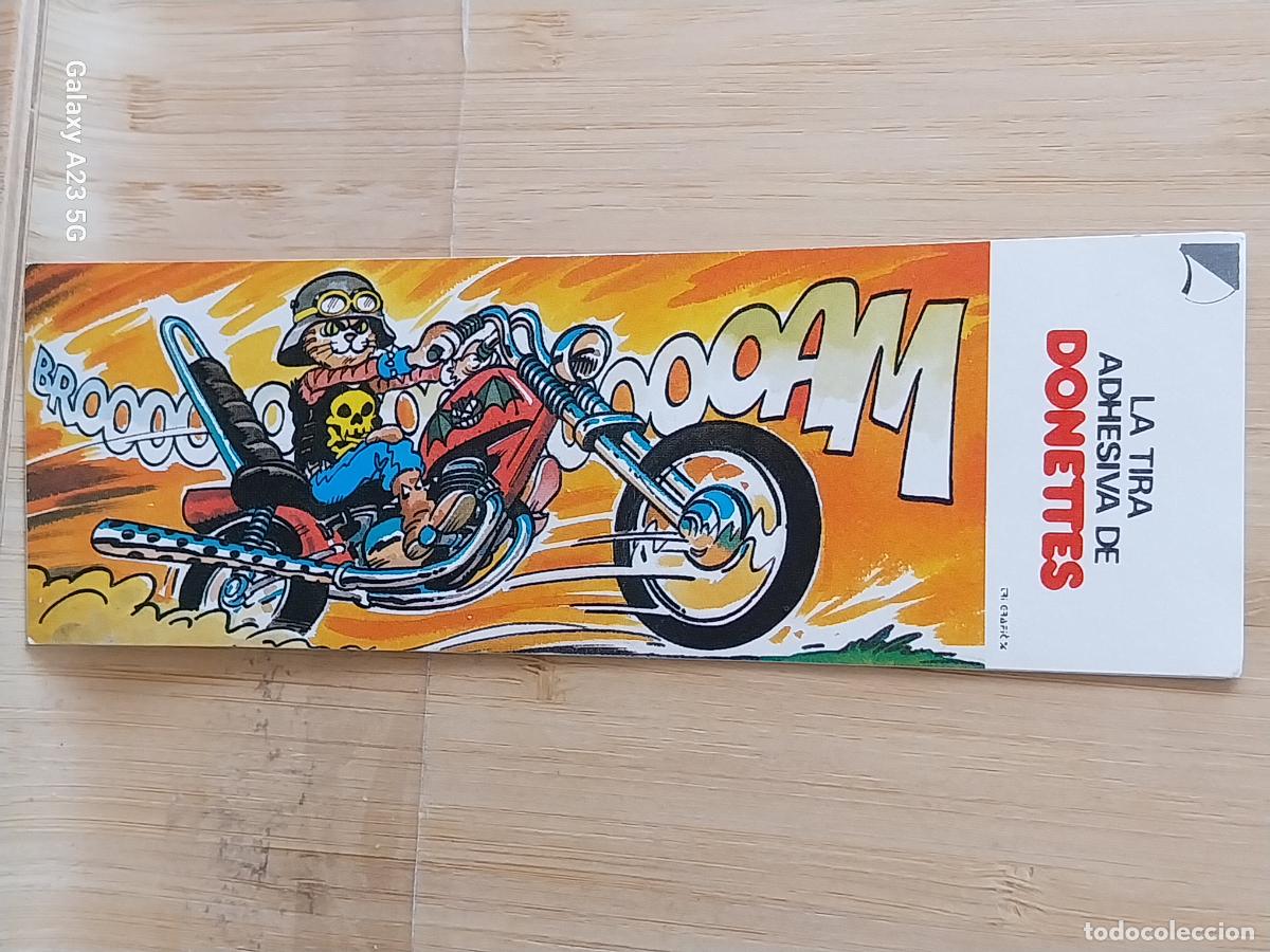 Coleccionismo cromos antiguos: DONUTS DONETTES TIRA MOTO GATO 15.5X5 CMS ORIGINAL SIN PEGAR NUNCA