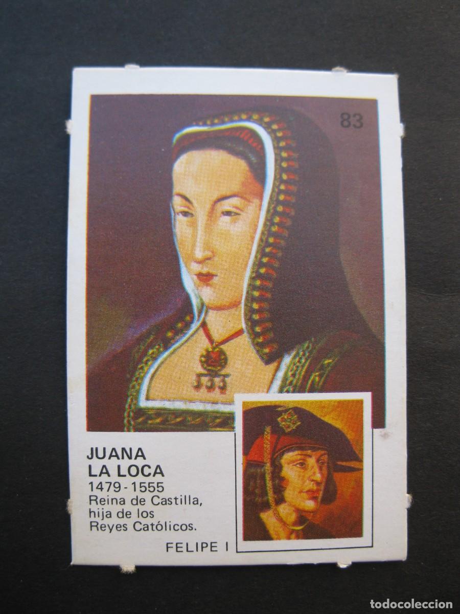 Coleccionismo cromos antiguos: PAREJAS FAMOSAS - CROMO N&ordm; 83 - JUANA LA LOCA - ORTIZ - NUNCA PEGADO.