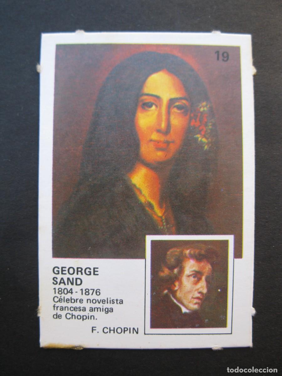 Coleccionismo cromos antiguos: PAREJAS FAMOSAS - CROMO N&ordm; 19 - GEORGE SAND - ORTIZ - NUNCA PEGADO.