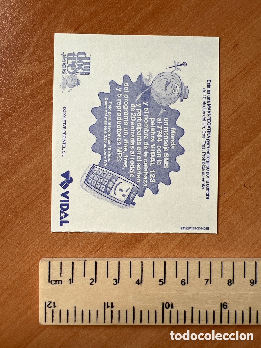 Coleccionismo cromos antiguos: Cromo Un dos Tres 2004 &ldquo;sin abrir&rdquo; chicle Vidal - Foto 2