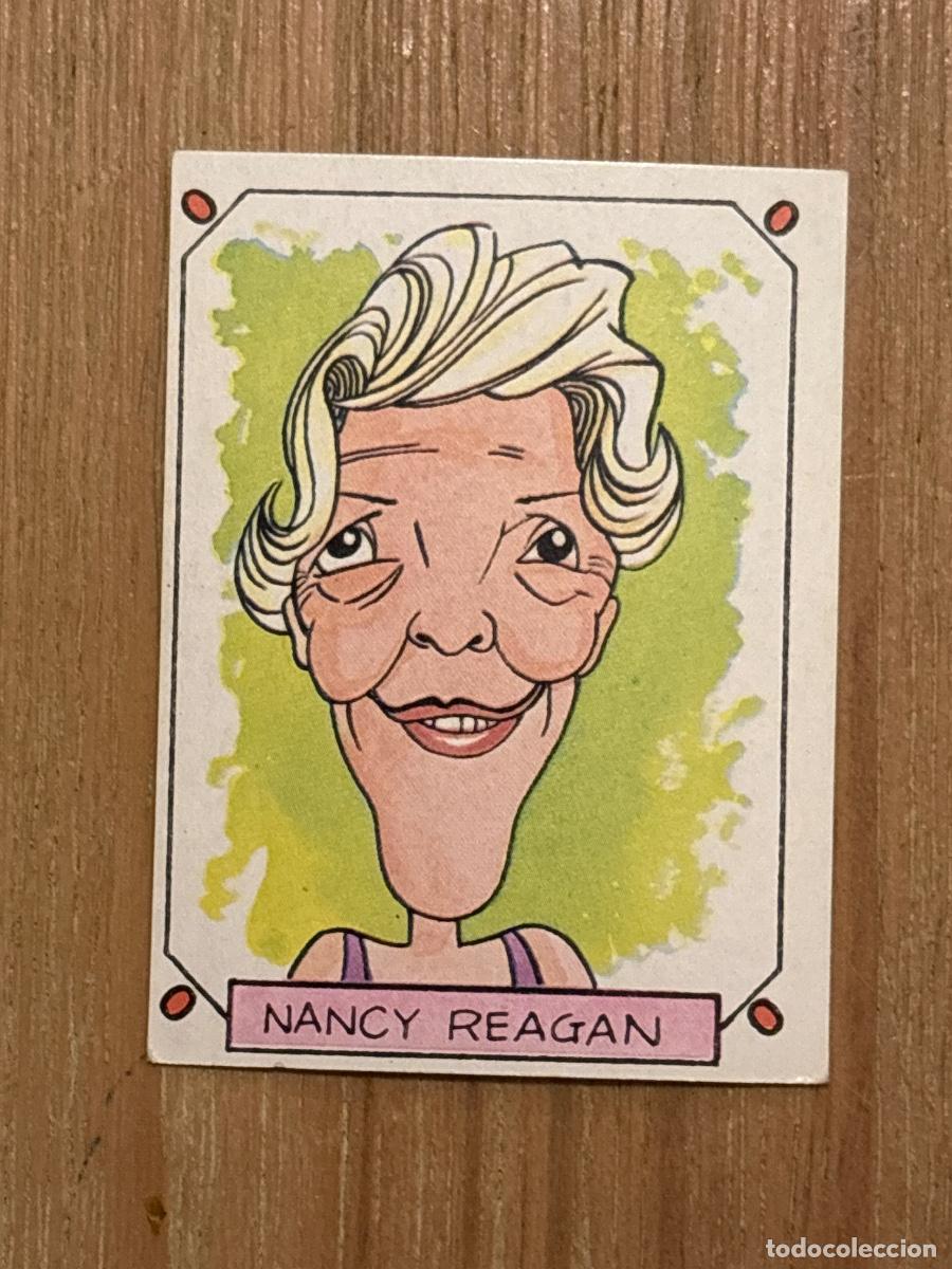 Coleccionismo cromos antiguos: 37. CROMO SIN PEGAR CARICATURAS 22 N 122 NANCY REAGAN