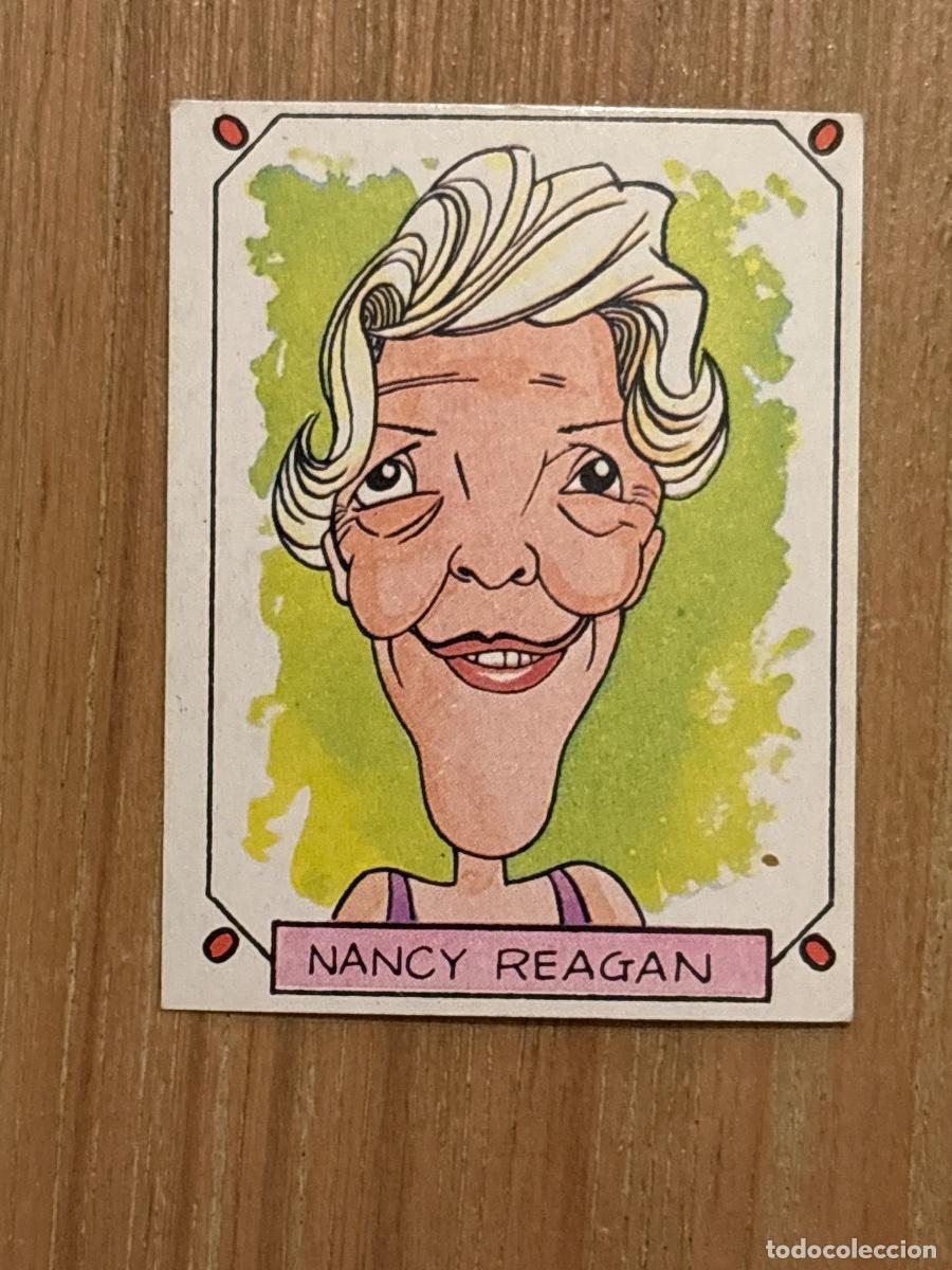 Coleccionismo cromos antiguos: 37. CROMO SIN PEGAR CARICATURAS 22 N 122 NANCY REAGAN