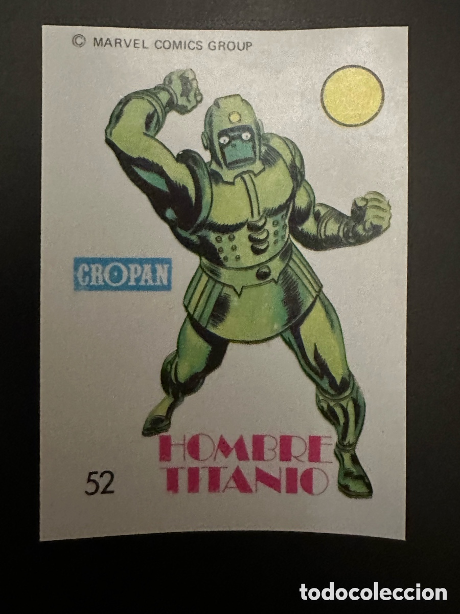 Coleccionismo cromos antiguos: CROMO CROPAN DESCUBRE A TUS H&Eacute;ROES N&Uacute;MERO 52 HOMBRE TITANIO. SIN PEGAR NUNCA PEGADO