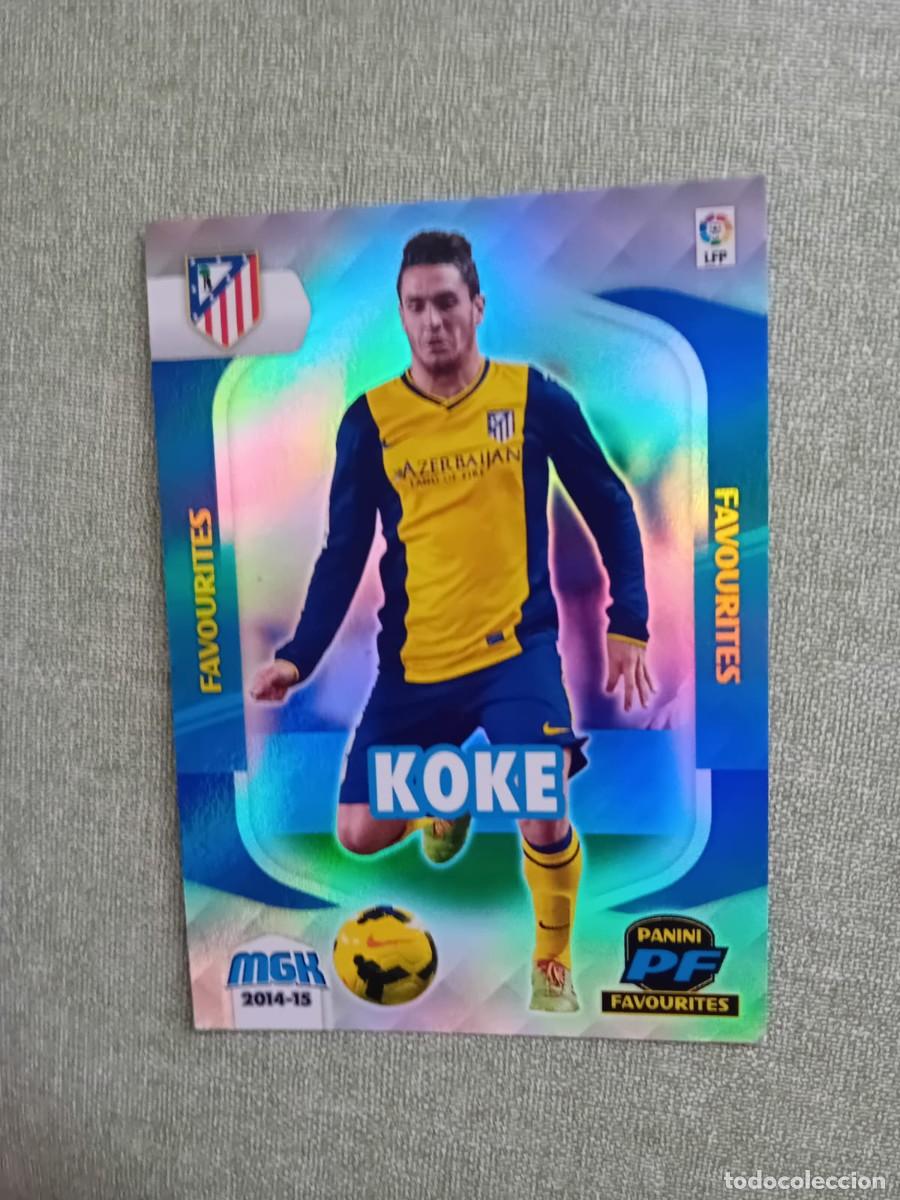 Coleccionismo cromos antiguos: MEGACRACKS 2014 2015 14 15 PANINI KOKE 397 FAVOURITES ATL&Eacute;TICO MADRID MEGA CRACKS ALBUM LIGA MGK