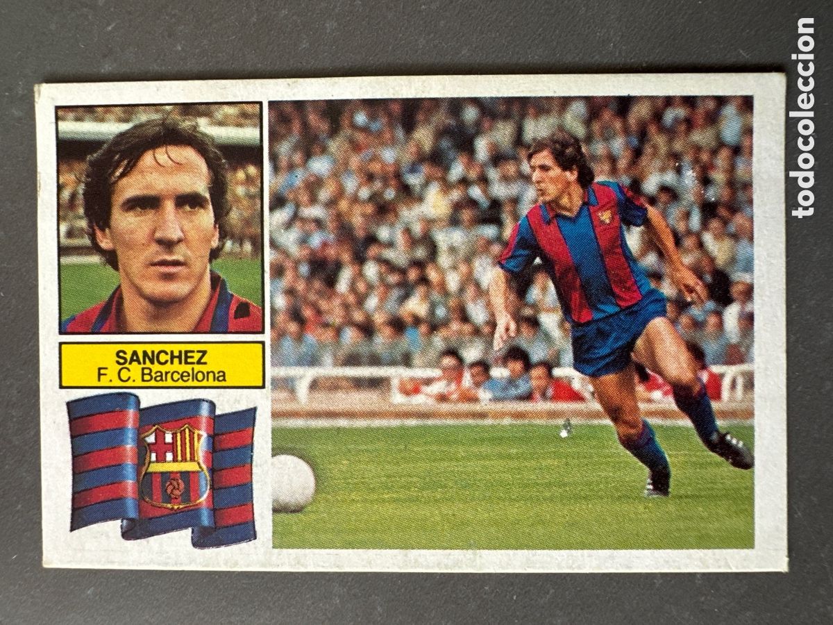 Coleccionismo cromos antiguos: CROMO LIGA ESTE 82 83 SANCHEZ SIN FCB BARCELONA. DESPEGADO