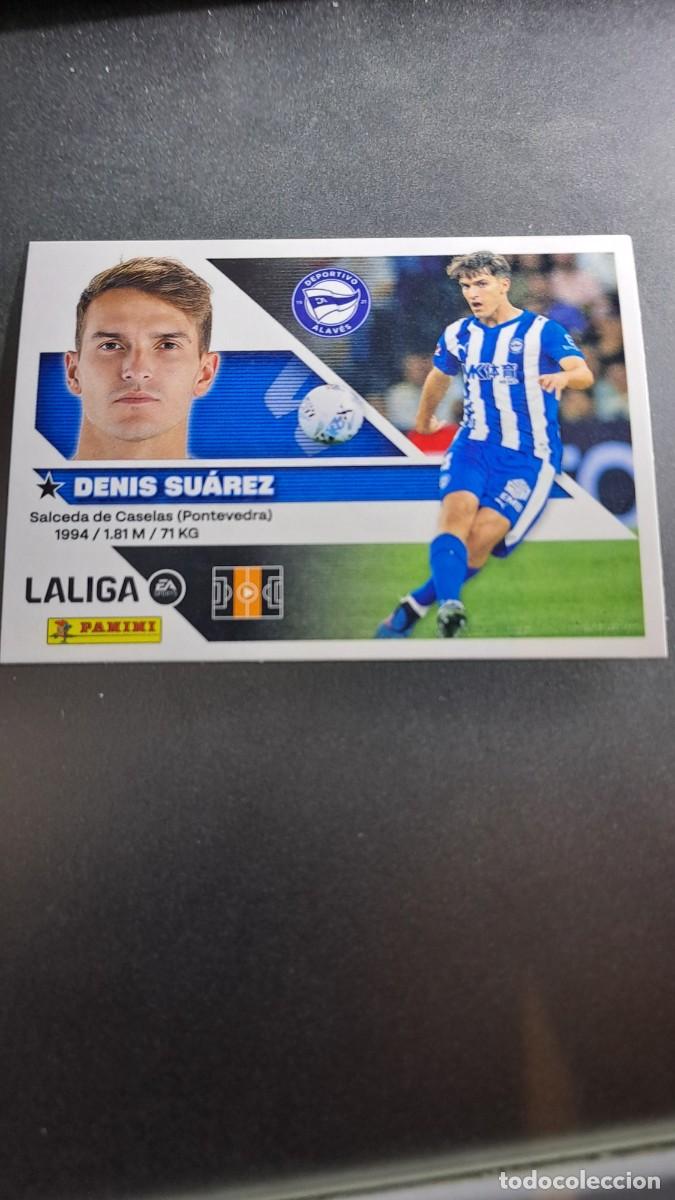 Coleccionismo cromos antiguos: CROMO DENIS SUAREZ 16 ALAVES LIGA 2026 2027 26 27 ESTE PANINI NUNCA PEGADO