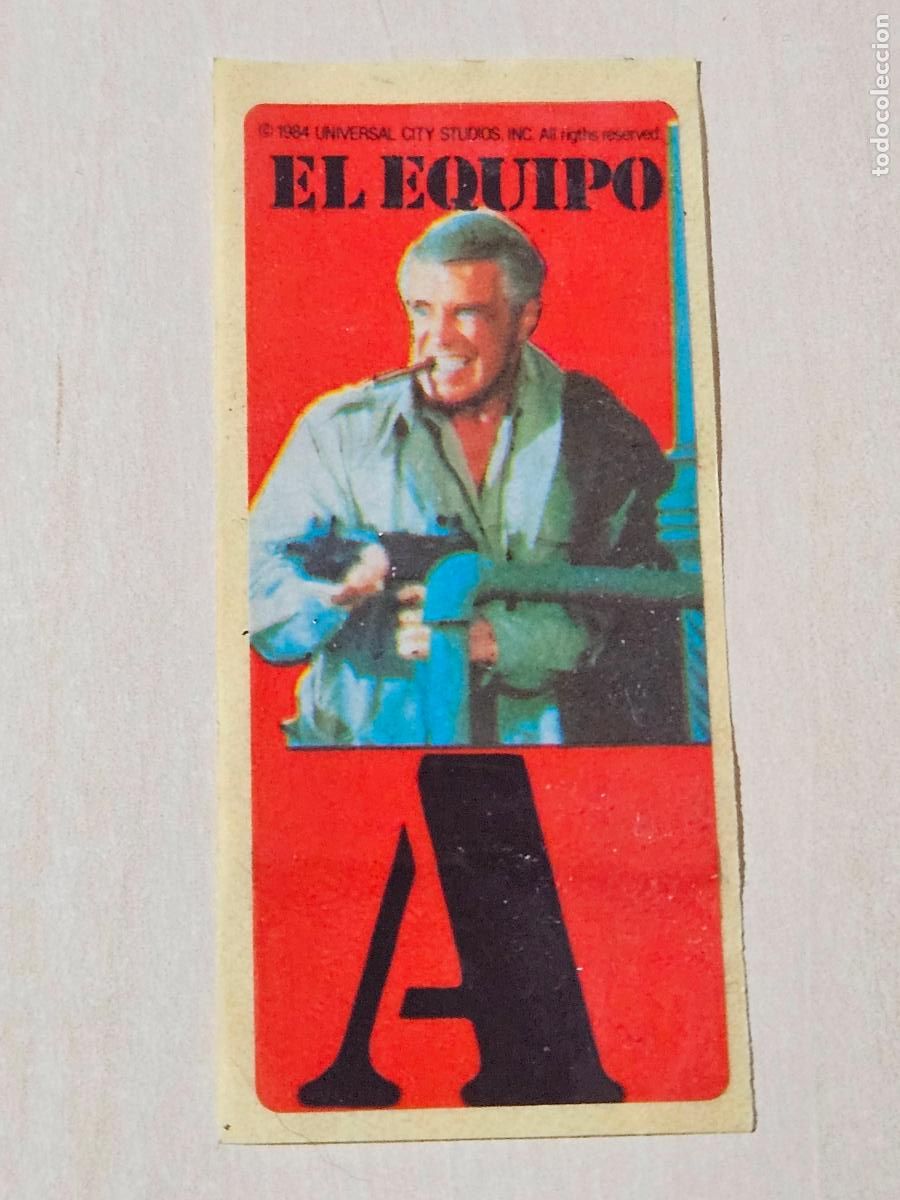 Coleccionismo cromos antiguos: CROMO ADHESIVO PEGATINA CHICLE EL EQUIPO A - NUEVA SIN PEGAR 1984