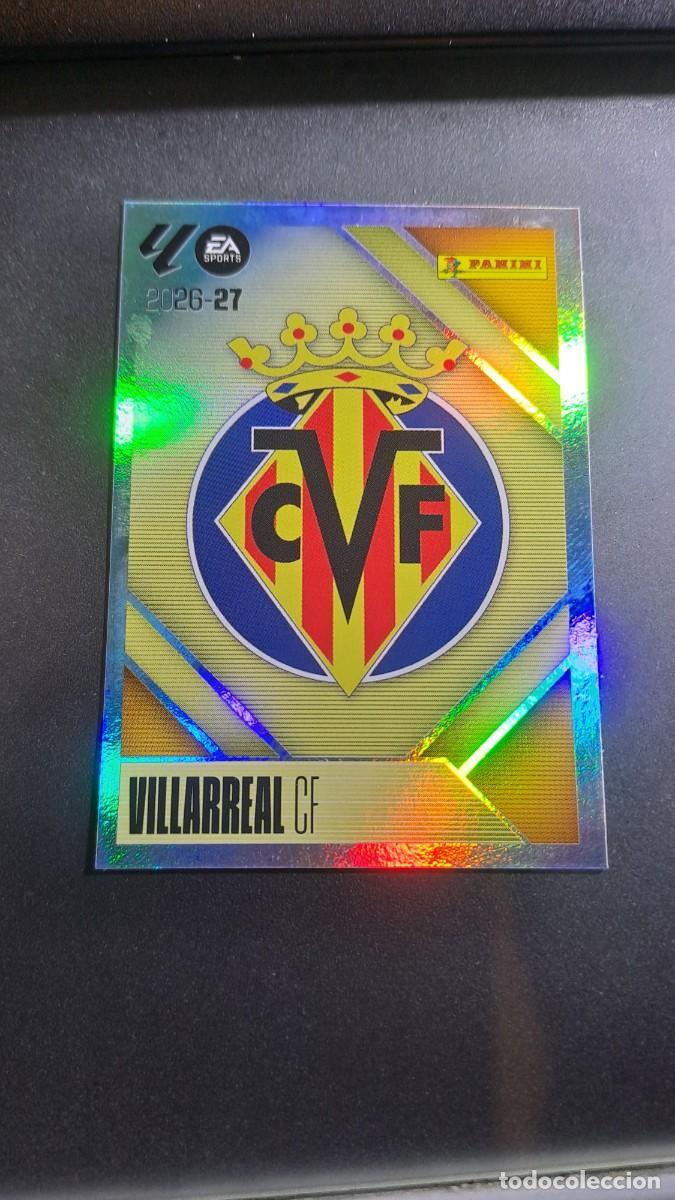 Coleccionismo cromos antiguos: CROMO ESCUDO VILLARREAL 1 LIGA 2026 2027 26 27 ESTE PANINI NUNCA PEGADO