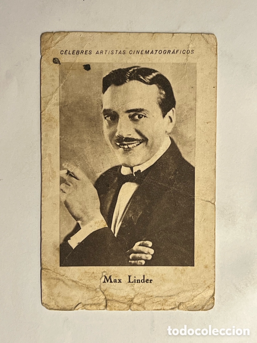 Coleccionismo cromos antiguos: MAX LINDER. CELEBRES ARTISTAS CINEMATOGR&Aacute;FICOS. Serie F, No.3, JUNCOSA
