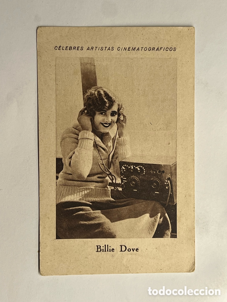 Collectionnisme Cartes &agrave; collectionner anciennes: BILLIE DOVE. CELEBRES ARTISTAS CINEMATOGR&Aacute;FICOS. Serie F, No.4, JUNCOSA