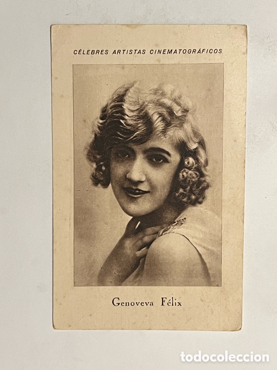 Collectable Antique Stickers: GENOVEVA FELIX.. CELEBRES ARTISTAS CINEMATOGR&Aacute;FICOS. Serie E, No.10, JUNCOSA