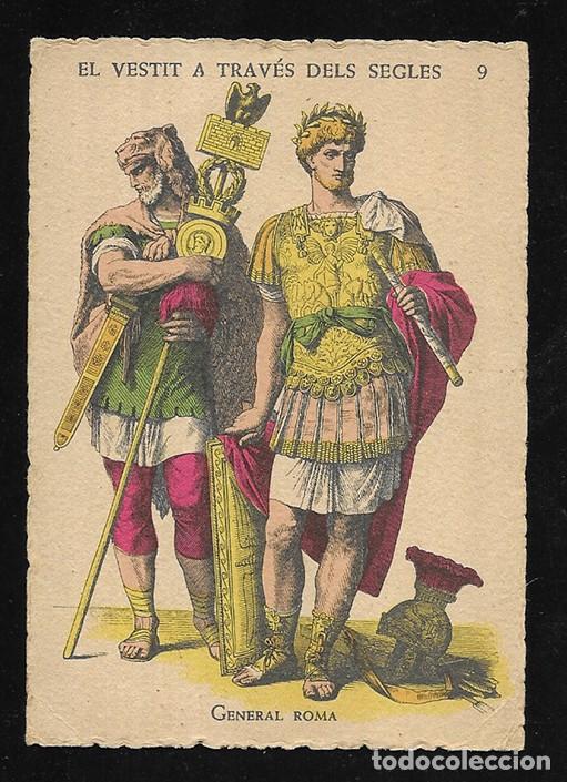 Coleccionismo cromos antiguos: Cromo. El Vestit a trav&eacute;s dels Segles. 9 General Roma. Xocolates Riera 1930