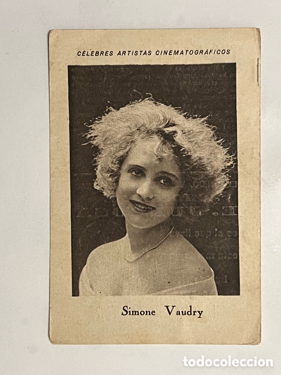 Sammeln alte Sammelbilder: SIMONE VAUDRY.. CELEBRES ARTISTAS CINEMATOGR&Aacute;FICOS. Serie D. No.5, JUNCOSA