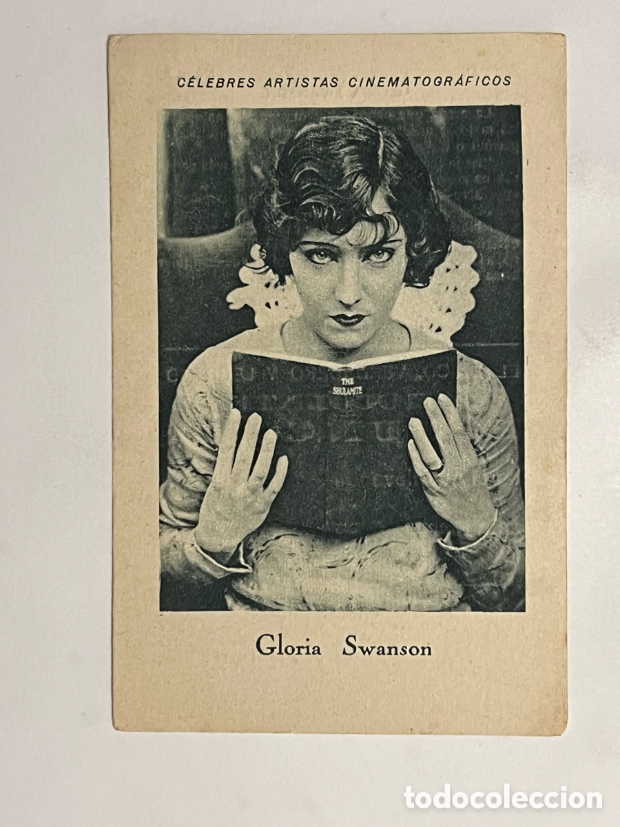 Collectionnisme Cartes &agrave; collectionner anciennes: GLORIA SWANSON&hellip; CELEBRES ARTISTAS CINEMATOGR&Aacute;FICOS. Serie D. No.12, JUNCOSA