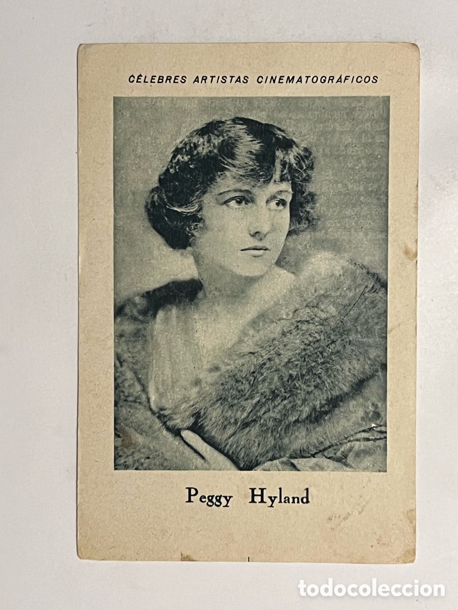 Collectable Antique Stickers: PEGGY HYLAND&hellip; CELEBRES ARTISTAS CINEMATOGR&Aacute;FICOS. Serie D. No.18, JUNCOSA
