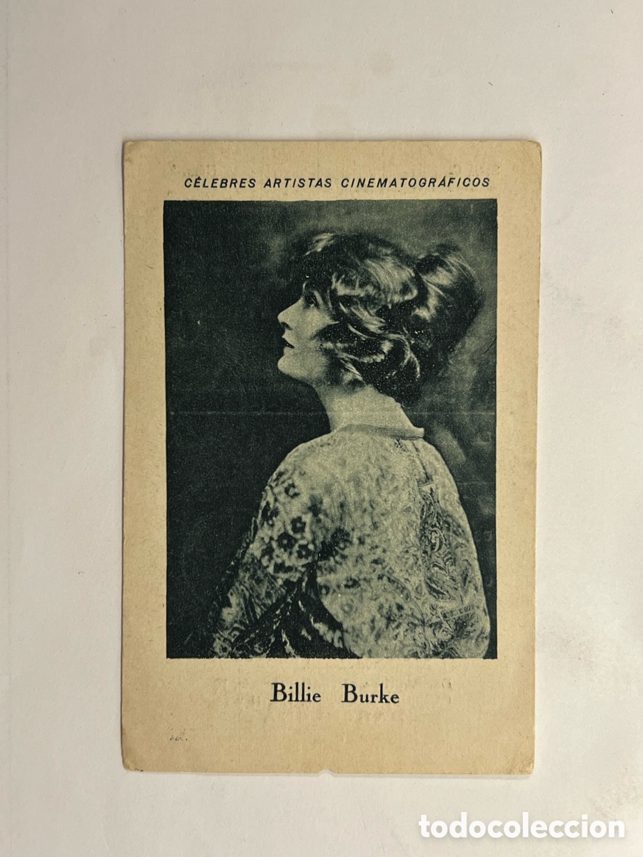 Collectable Antique Stickers: BILLIE BURKE.. CELEBRES ARTISTAS CINEMATOGR&Aacute;FICOS. Serie C, No.2, JUNCOSA