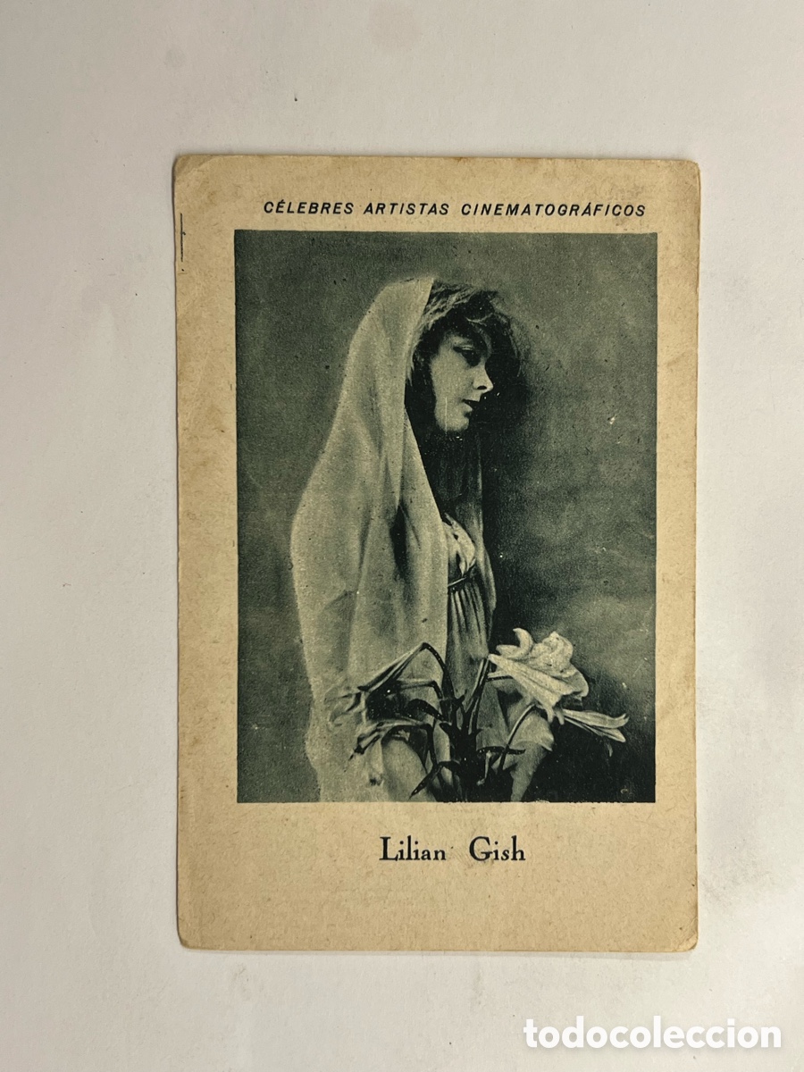 Collectable Antique Stickers: LILIAN GISH.. CELEBRES ARTISTAS CINEMATOGR&Aacute;FICOS. Serie C, No.6, JUNCOSA