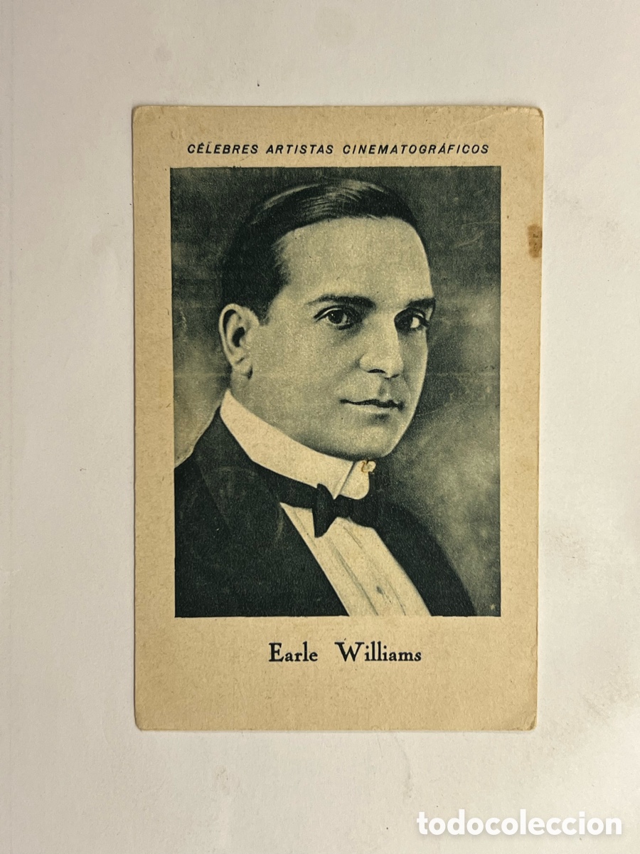 Collectable Antique Stickers: EARLE WILLIAMS.. CELEBRES ARTISTAS CINEMATOGR&Aacute;FICOS. Serie C, No.10, JUNCOSA