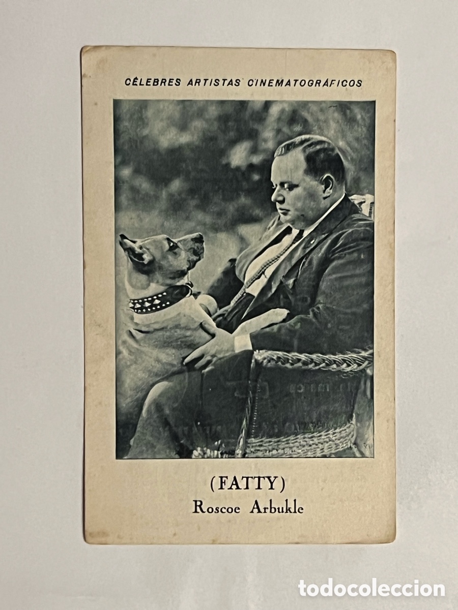 Sammeln alte Sammelbilder: ROSCOE ARBUKLE (Fatty) CELEBRES ARTISTAS CINEMATOGR&Aacute;FICOS. Serie B, No.13, JUNCOSA