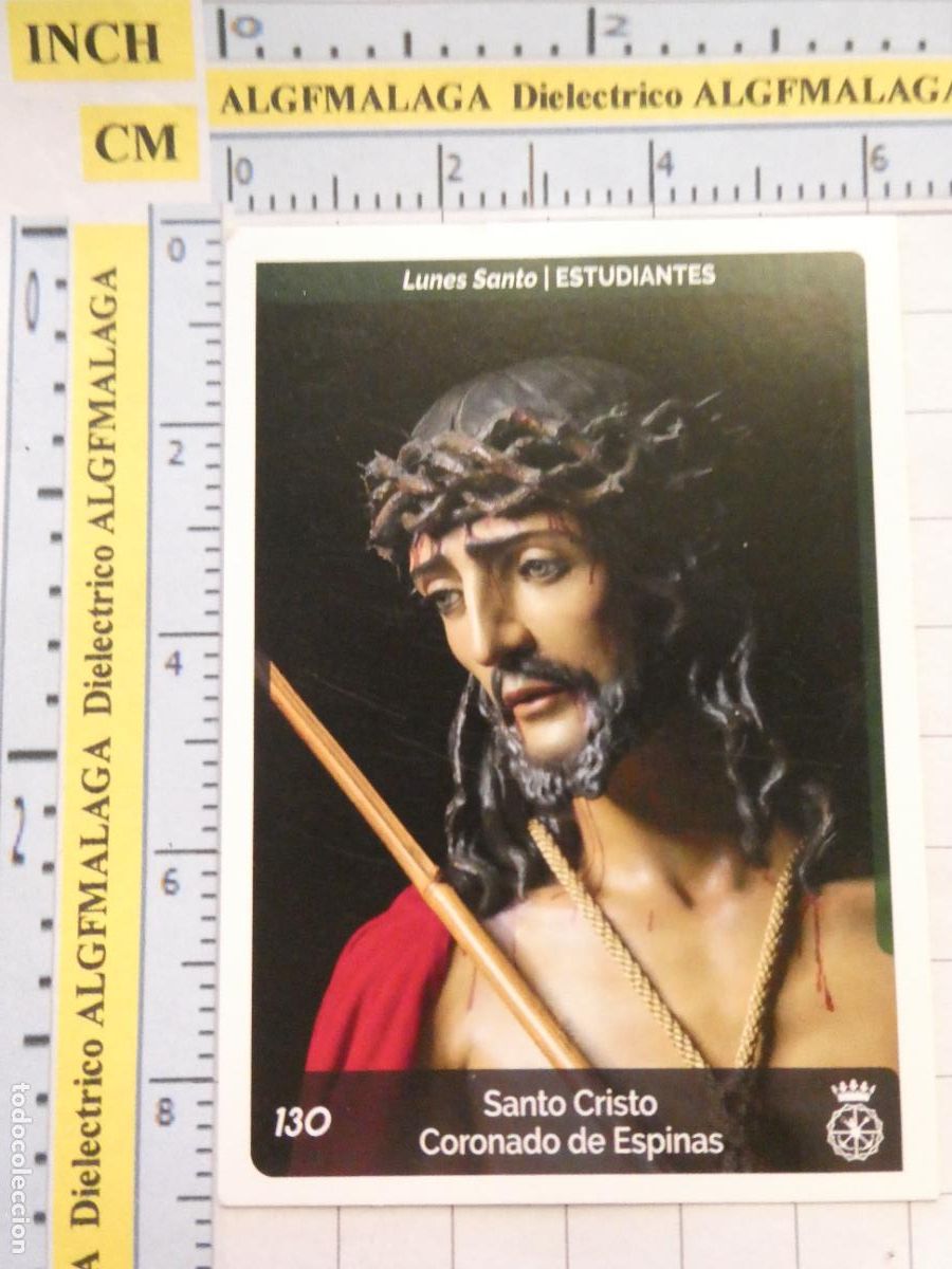 Coleccionismo cromos antiguos: CROMO TARJETA HOLY CARDS SEMANA SANTA M&Aacute;LAGA. 130 ESTUDIANTES CRISTO CORONADO DE ESPINAS