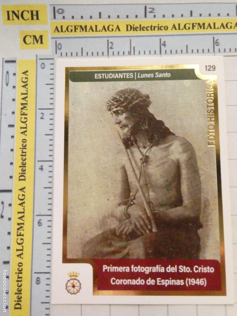 Coleccionismo cromos antiguos: CROMO TARJETA HOLY CARDS SEMANA SANTA M&Aacute;LAGA. 129 ESTUDIANTES CRISTO CORONADO DE ESPINAS 1946
