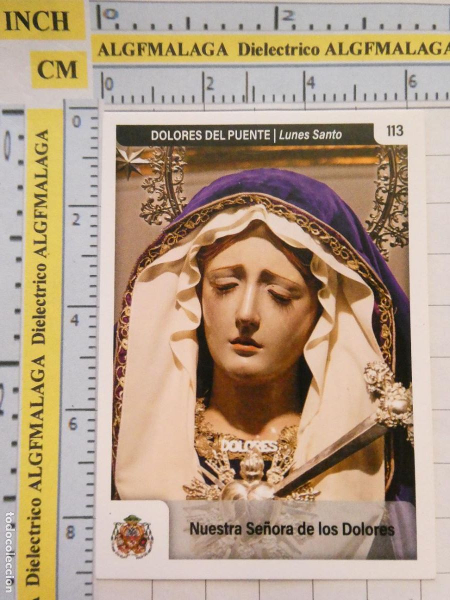 Coleccionismo cromos antiguos: CROMO TARJETA HOLY CARDS SEMANA SANTA M&Aacute;LAGA. 113 DOLORES DEL PUENTE NUESTRA SE&Ntilde;ORA DE LOS DOLORES