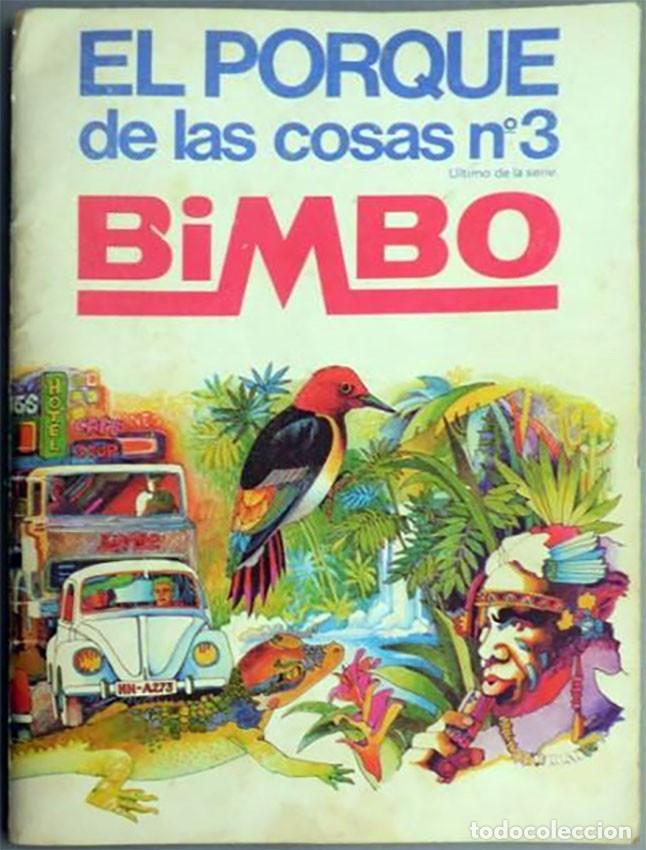 Coleccionismo cromos antiguos: ALBUM EL POR QUE DE LAS COSAS 3 DE BIMBO (CROMOS RECUPERADOS, PREGUNTA POR TUS FALTAS)