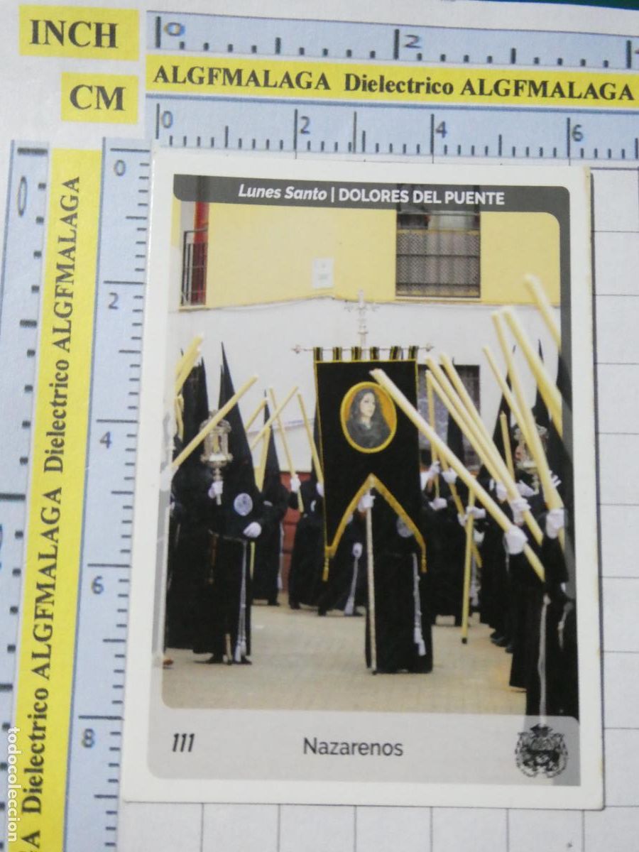 Coleccionismo cromos antiguos: CROMO TARJETA HOLY CARDS SEMANA SANTA M&Aacute;LAGA. 111 DOLORES DEL PUENTE NAZARENOS