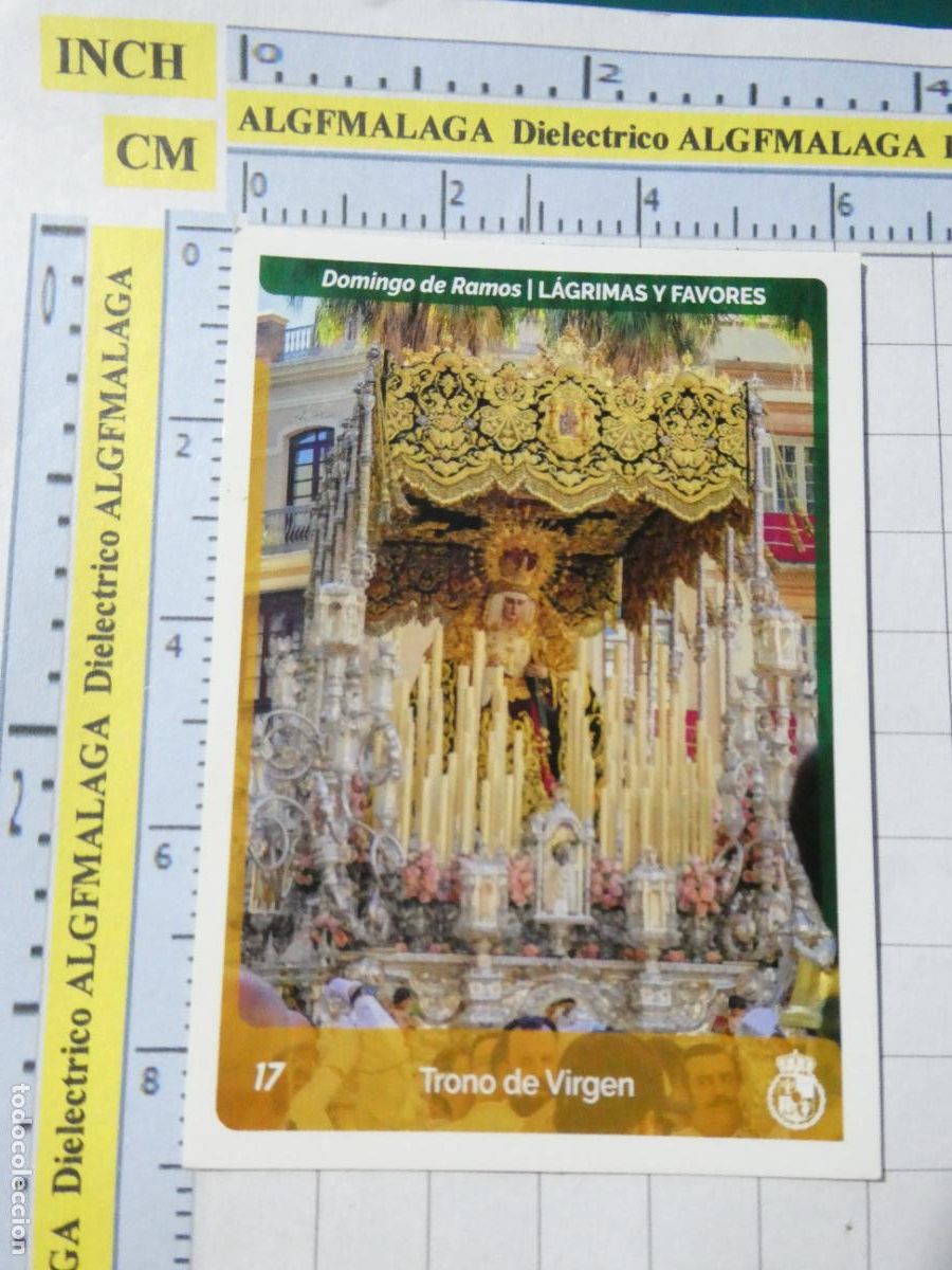 Coleccionismo cromos antiguos: CROMO TARJETA HOLY CARDS SEMANA SANTA M&Aacute;LAGA. 17 L&Aacute;GRIMAS Y FAVORES TRONO VIRGEN