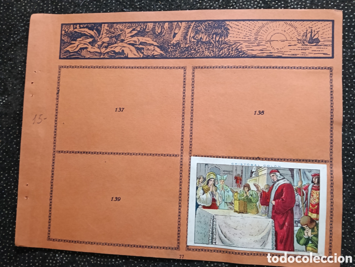 Coleccionismo cromos antiguos: N&deg; 15 Historia de Crist&oacute;bal Col&oacute;n de Chocolate JUNCOSA cada hoja tiene un n&uacute;mero de cromos &rdquo;PEGADOS&rdquo;