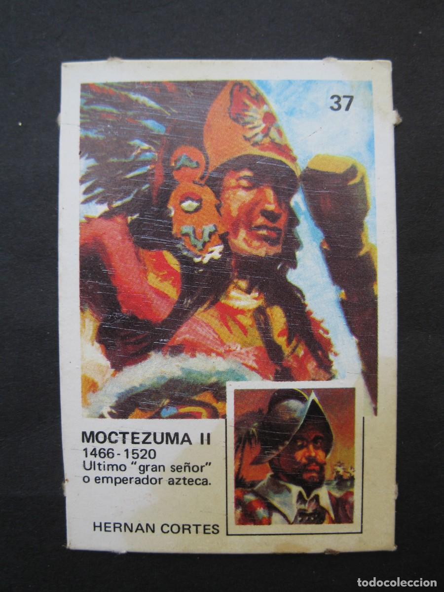 Coleccionismo cromos antiguos: PAREJAS FAMOSAS - CROMO N&ordm; 37 - MOCTEZUMA II - ORTIZ - NUNCA PEGADO.