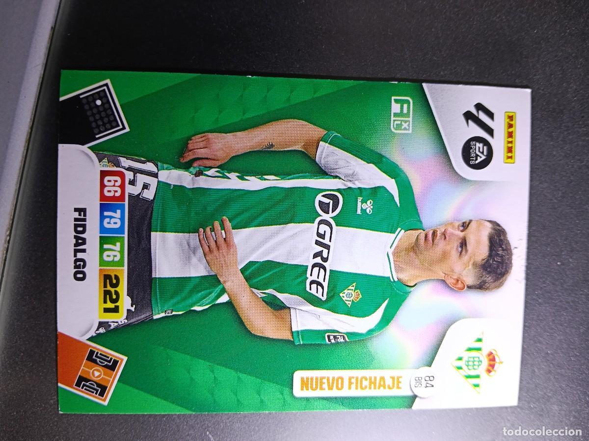 Coleccionismo cromos antiguos: ADRENALYN XL FIDALGO 84 BIS NUEVO FICHAJE BETIS CROMO LIGA 2025 2026 25 26 PANINI