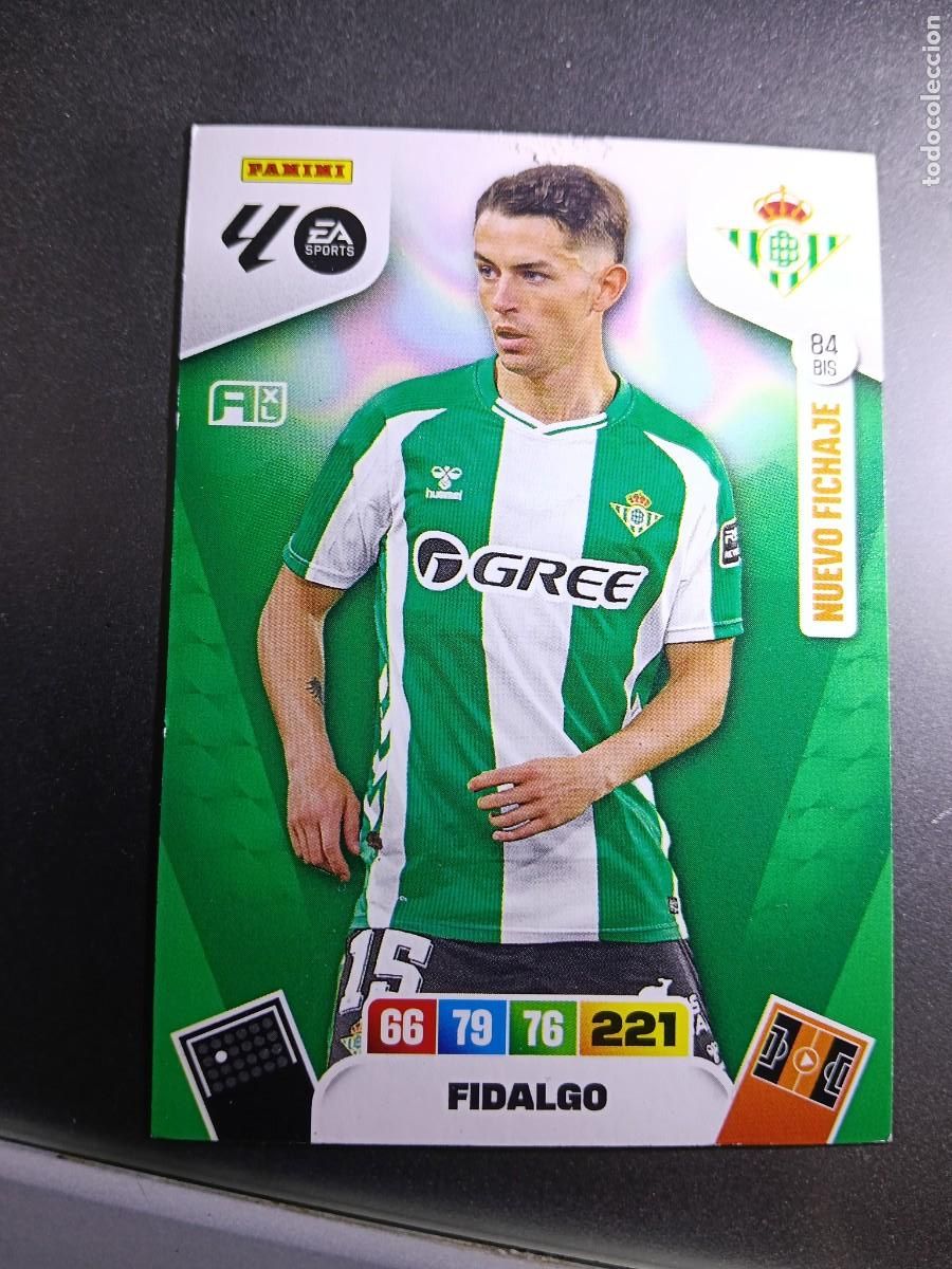 Coleccionismo cromos antiguos: ADRENALYN XL FIDALGO 84 BIS NUEVO FICHAJE BETIS CROMO LIGA 2025 2026 25 26 PANINI