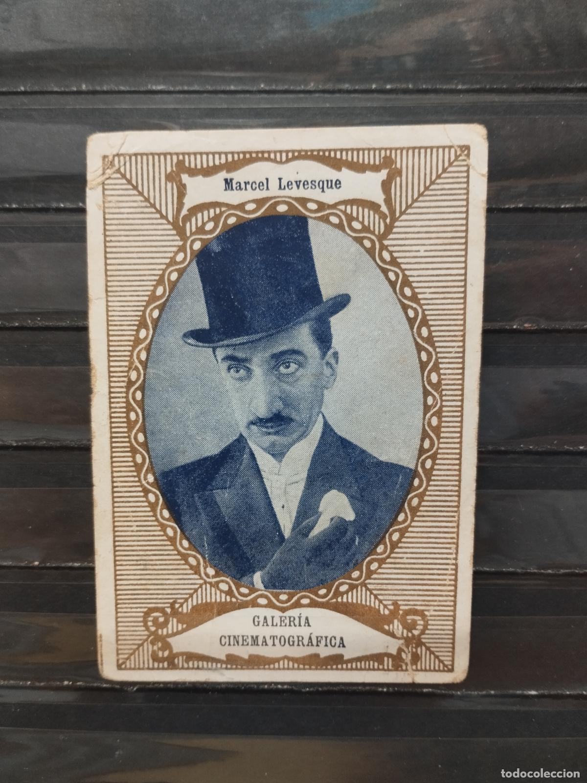 Collectionnisme Cartes &agrave; collectionner anciennes: CHOCOLATES ORTHI. CINE. ACTORES. GALERIA CINEMATOGRAFICA. SERIE A N&ordm; 3. MARCEL LEVESQUE. RAJITA INF