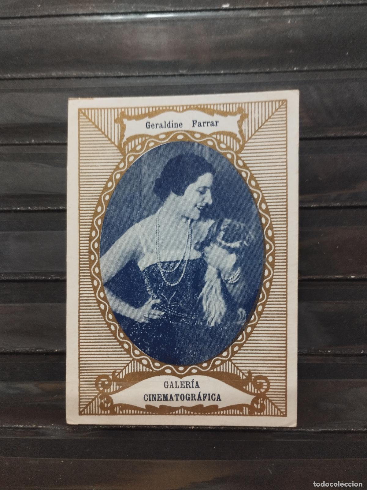 Collectionnisme Cartes &agrave; collectionner anciennes: CHOCOLATES ORTHI. CINE. ACTRICES. GALERIA CINEMATOGRAFICA. SERIE A N&ordm; 6. GERALDINE FARRAR.