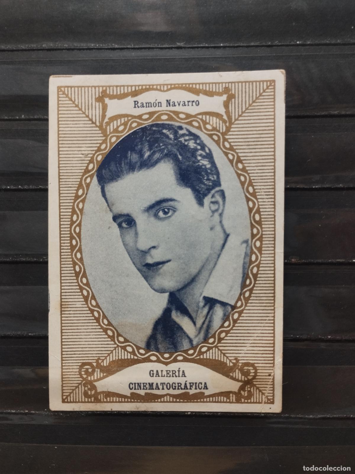 Collectionnisme Cartes &agrave; collectionner anciennes: CHOCOLATES ORTHI. CINE. ACTORES. GALERIA CINEMATOGRAFICA. SERIE A N&ordm; 7. RAMON NAVARRO.