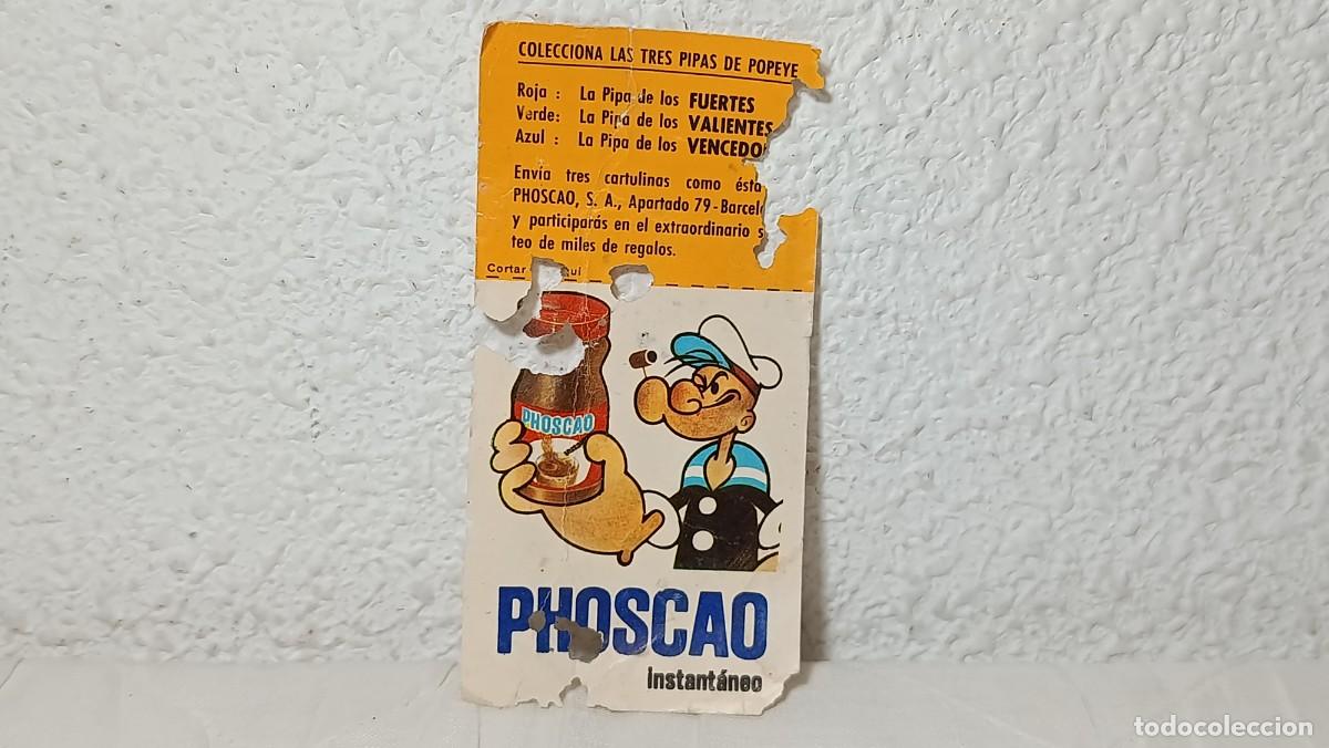 Coleccionismo cromos antiguos: PHOSCAO RARO CUPON OBSEQUIO CONCURSO PROMOCIONAL DE LAS PIPAS POPEYE A&Ntilde;OS 70