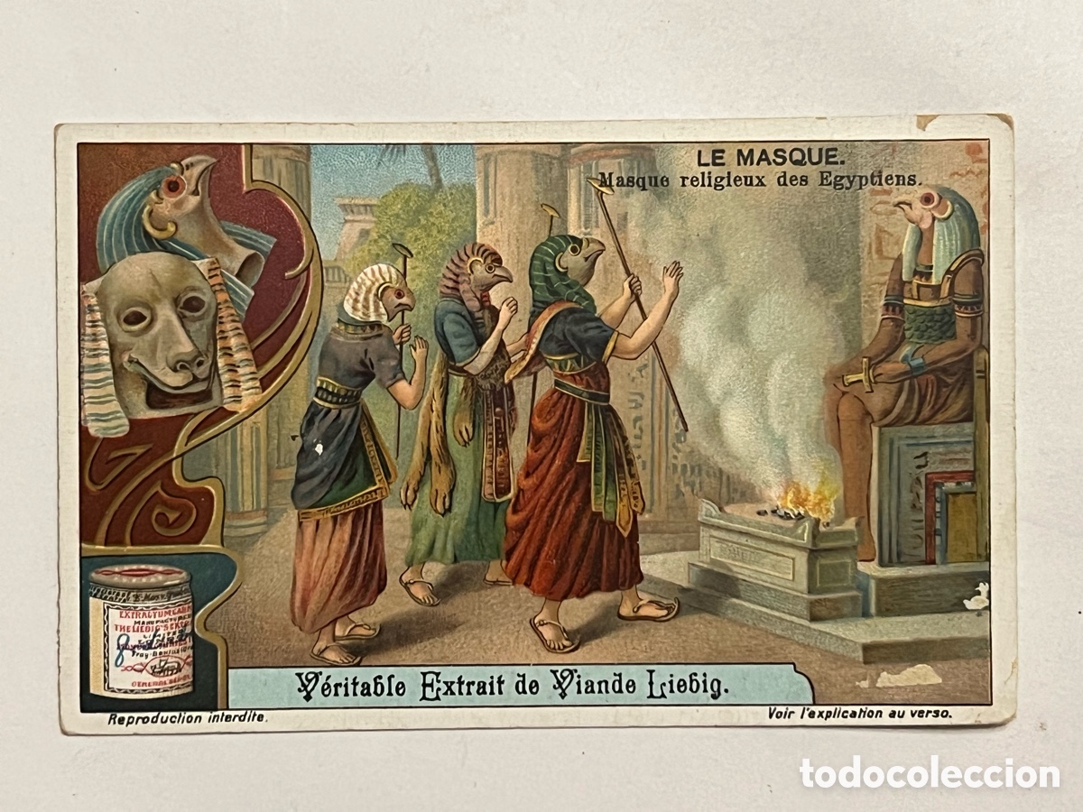 Sammeln alte Sammelbilder: EGIPTO LE M&Aacute;SQUE CROMO. VERITABLE EXTRAIT DE VIANDE LIEBIG. COMPAGNIE LIEBIG. Francia (h.1900?)